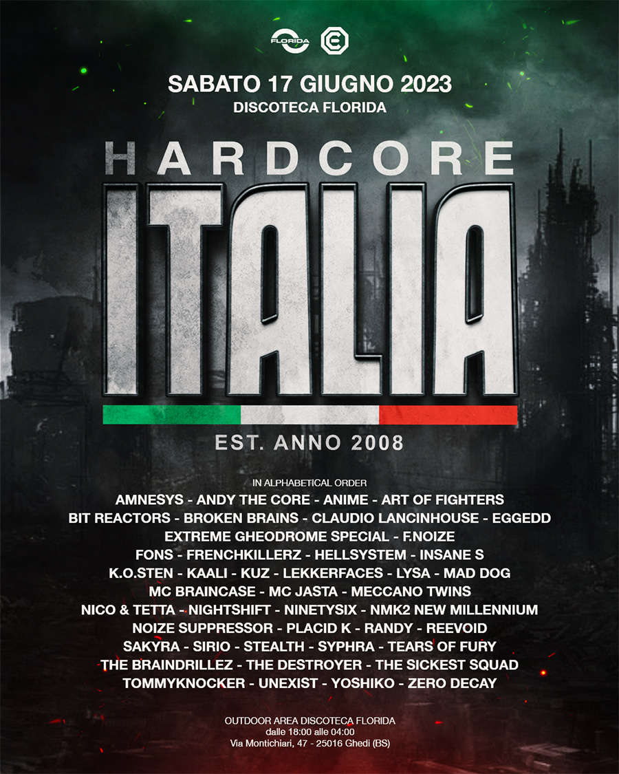 Hardcore Italia - Welcome back! | Outdoor area Discoteca Florida - Ghedi (BS) - Italy